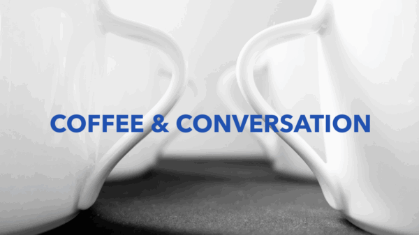 Coffee and Conversation Event