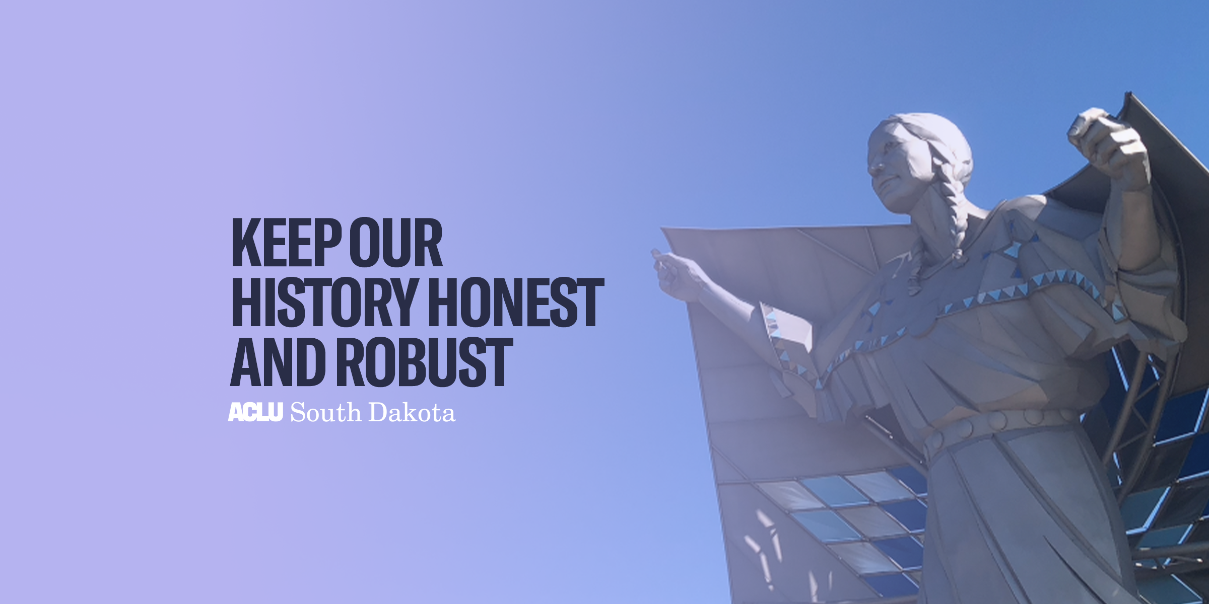Keep our history honest and robust - banner with ACLU logo