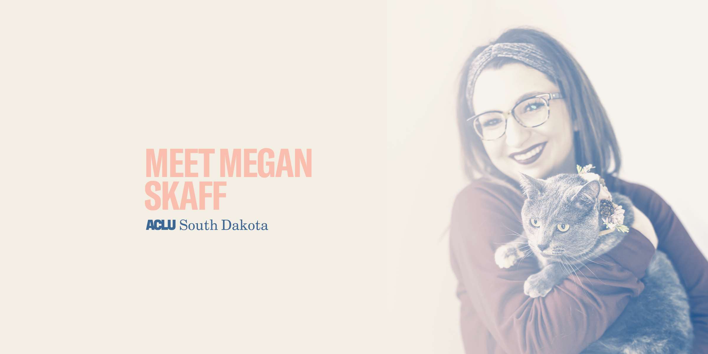 We the People Banner - Megan Skaff with their cat Topanga