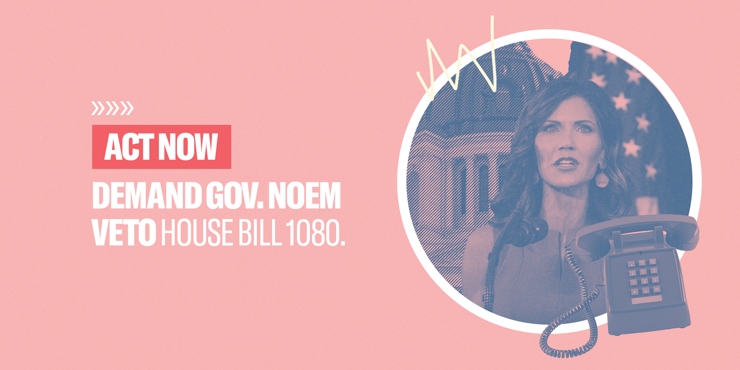 Ask Gov. Noem to veto House Bill 1080