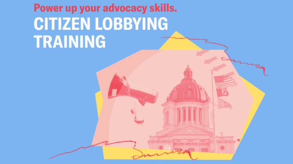 Image of the South Dakota State Capitol with text that says "Power up your advocacy skills, Citizen Lobbying Training"