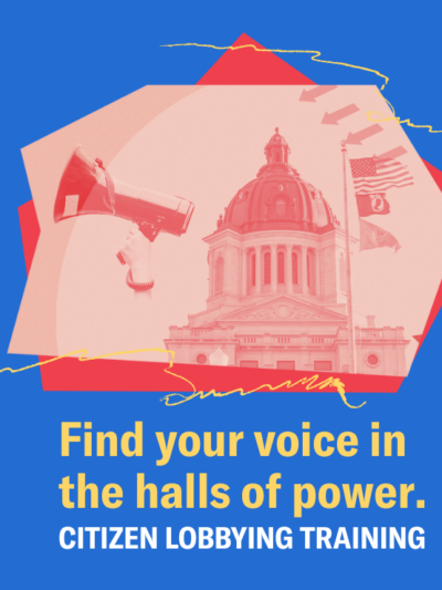 Graphic of South Dakota Capitol with text that reads "Find your voice in the halls of power. Citizen Lobbying Training."