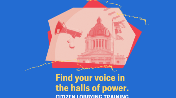 Graphic of South Dakota Capitol with text that reads "Find your voice in the halls of power. Citizen Lobbying Training."