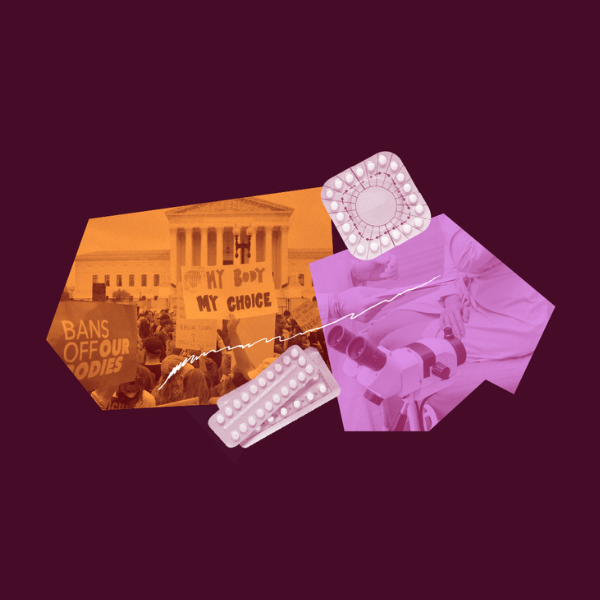 purple image with collage of birth control and an image of a protest with a sign that says "My Body My Choice"