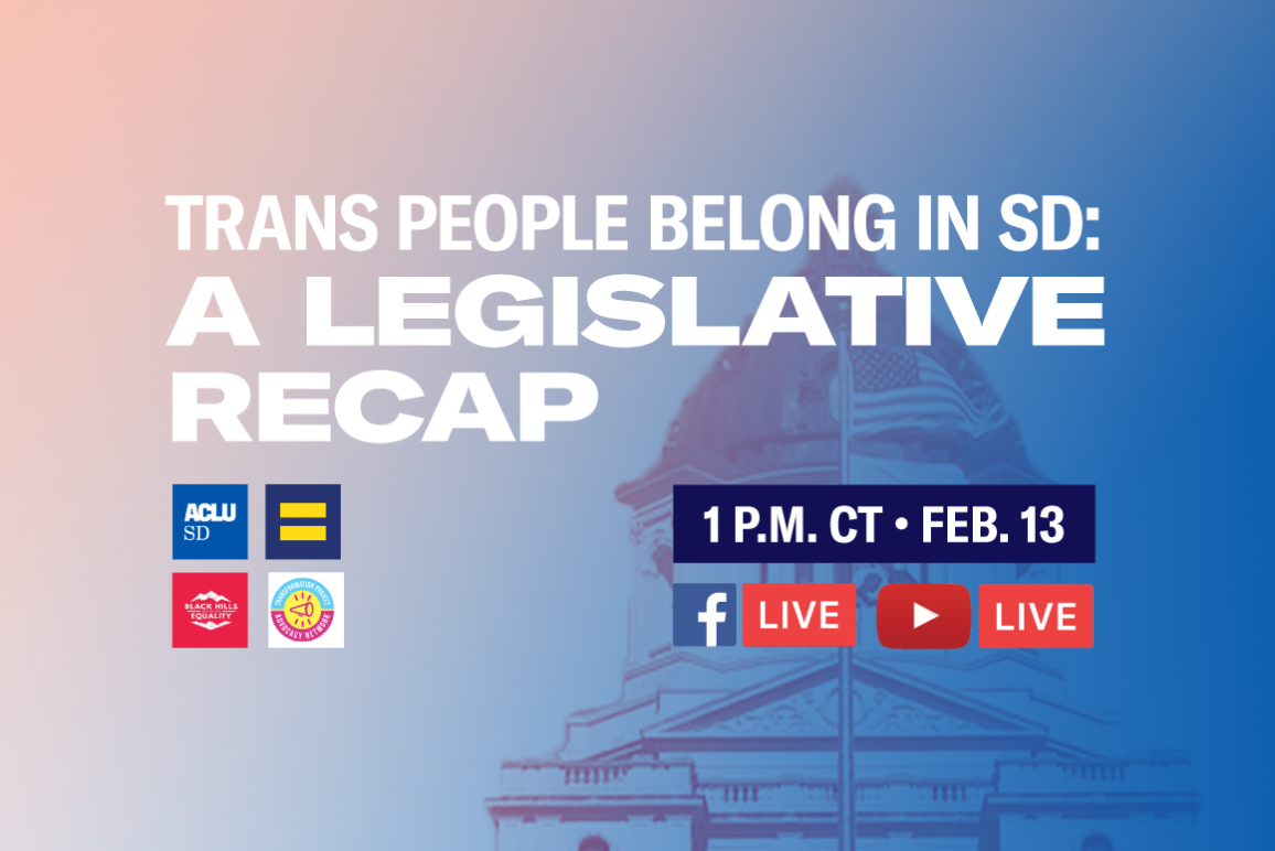 TRANS PEOPLE BELONG IN SD: A legislative recap